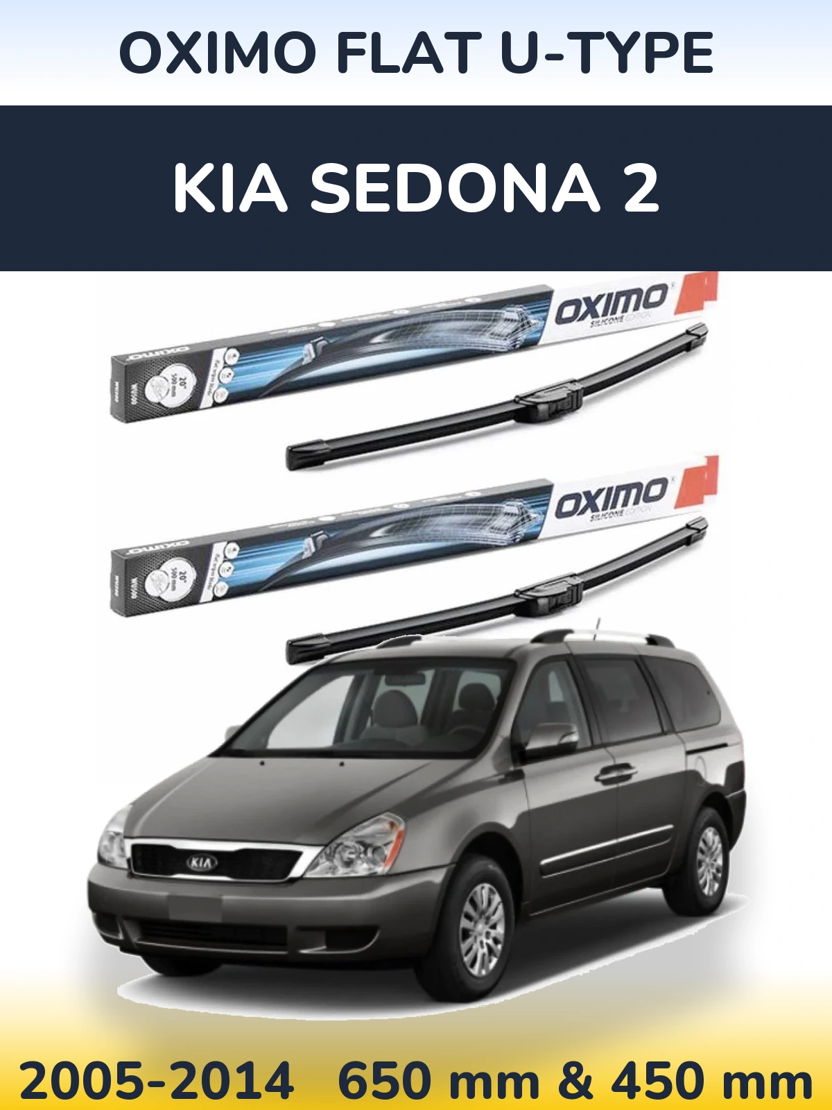 Torkarblad Oximo Flat U-type för KIA Sedona 2