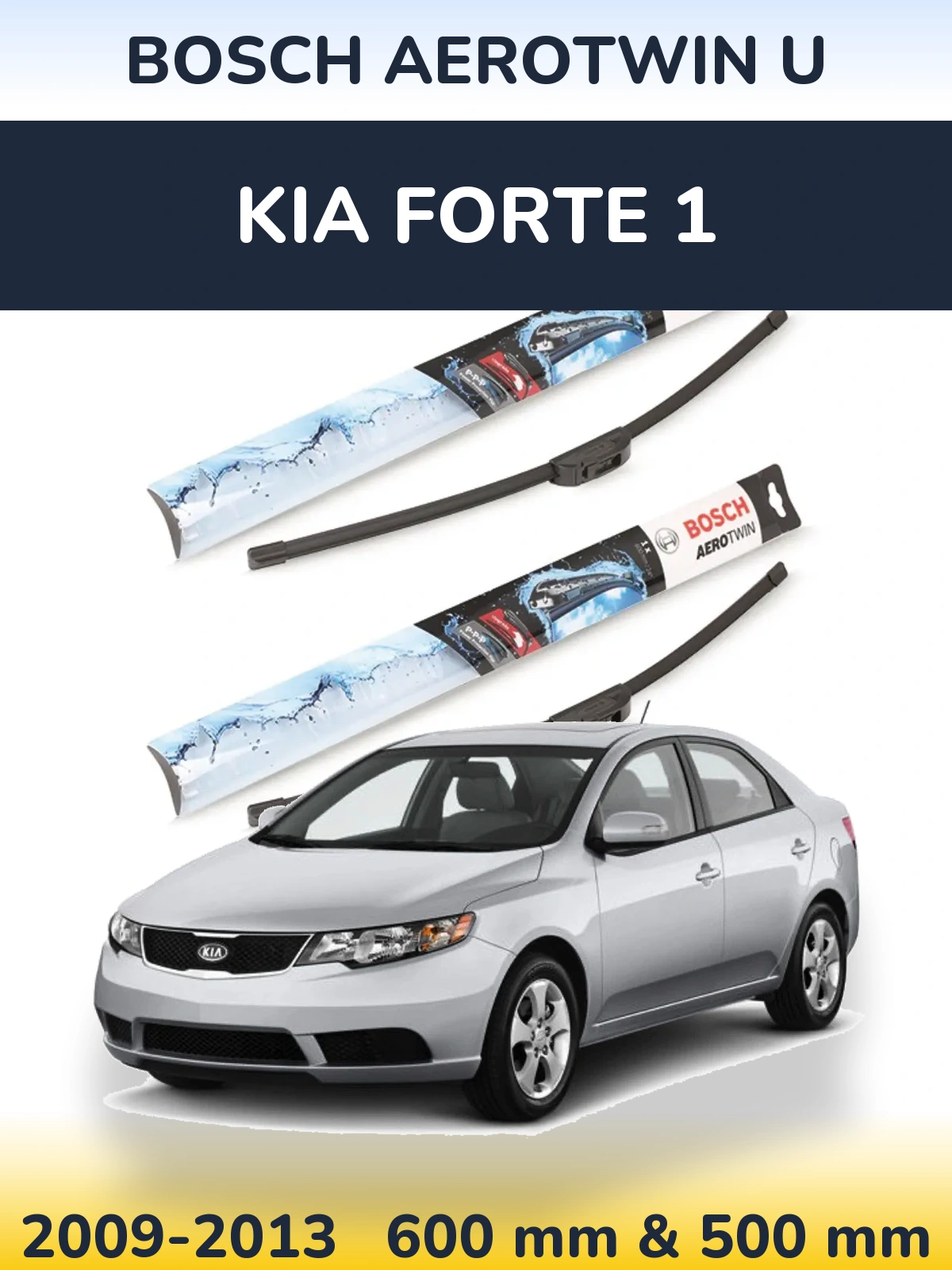 Torkarblad BOSCH AeroTwin U för KIA Forte 1