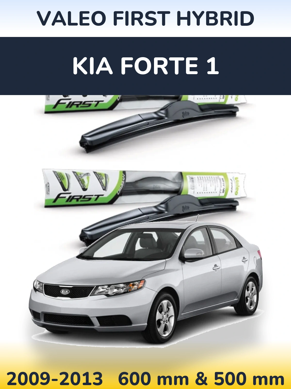 Torkarblad Valeo First Hybrid för KIA Forte 1