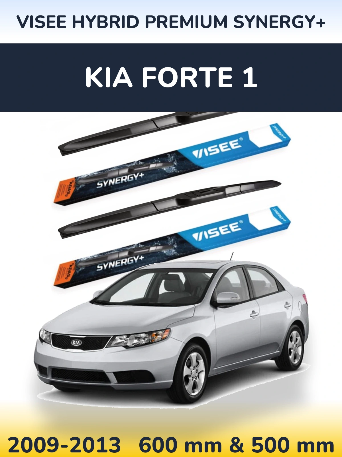 Torkarblad VISEE HYBRID PREMIUM SYNERGY+ för KIA Forte 1