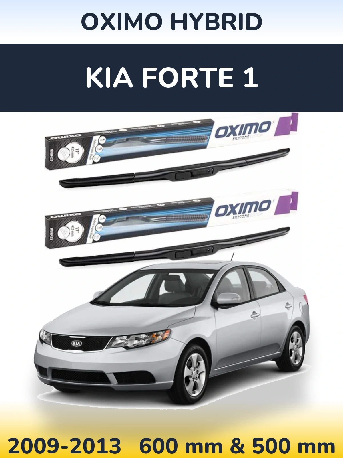 Torkarblad Oximo Hybrid för KIA Forte 1
