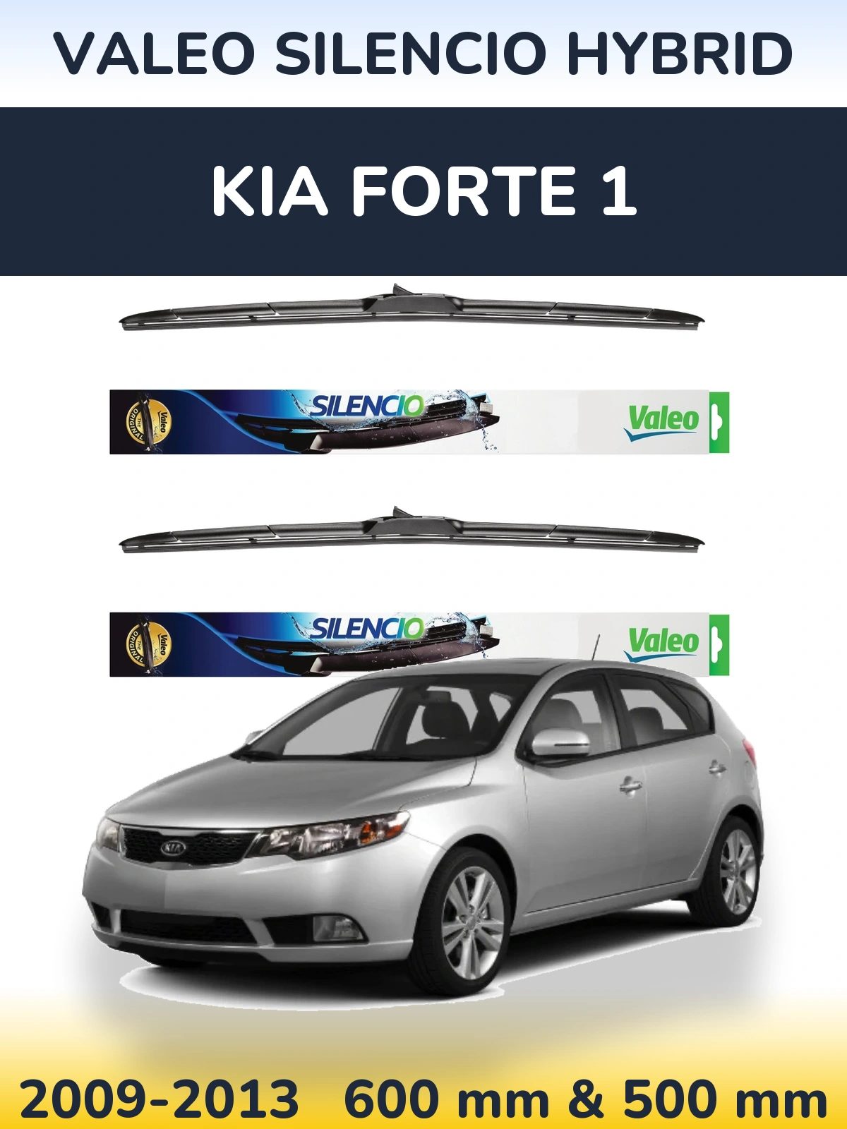 Комплект передніх щіток Valeo Silencio Hybrid 600 & 500 мм для KIA Forte 1 2009-2013