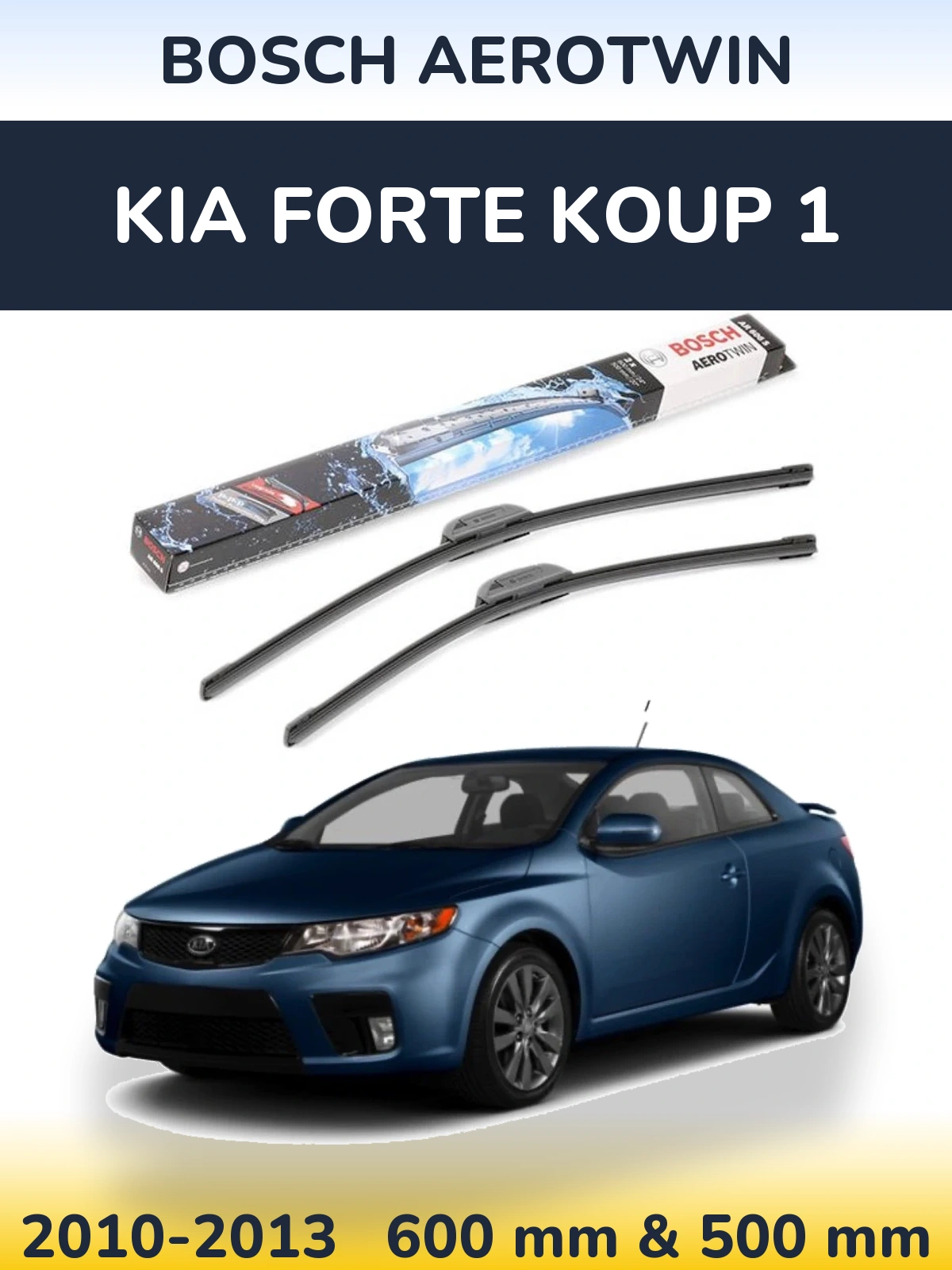 Комплект передніх щіток BOSCH AeroTwin 600 & 500 мм для KIA Forte Koup 1 2010-2013