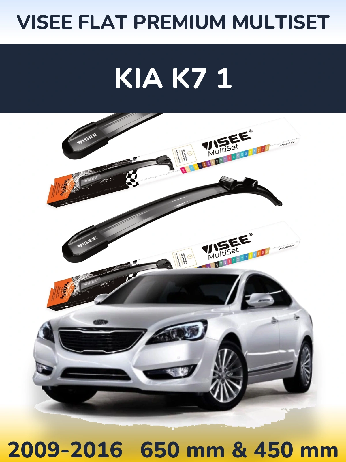 Torkarblad VISEE FLAT PREMIUM MultiSet för KIA K7 1