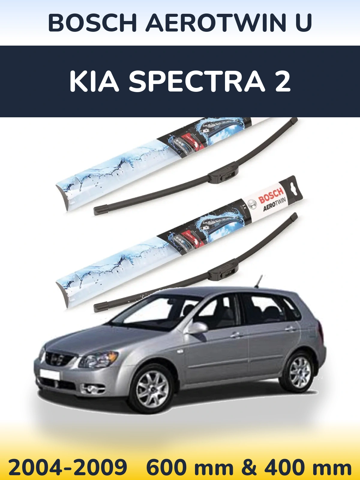 Torkarblad BOSCH AeroTwin U för KIA Spectra 2