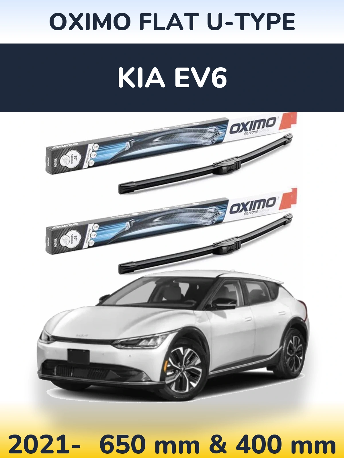 Комплект передніх щіток Oximo Flat U-type 650 & 400 мм для KIA EV6 2021-2026