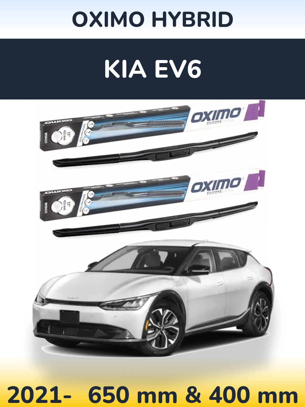 Комплект передніх щіток Oximo Hybrid 650 & 400 мм для KIA EV6 2021-2026