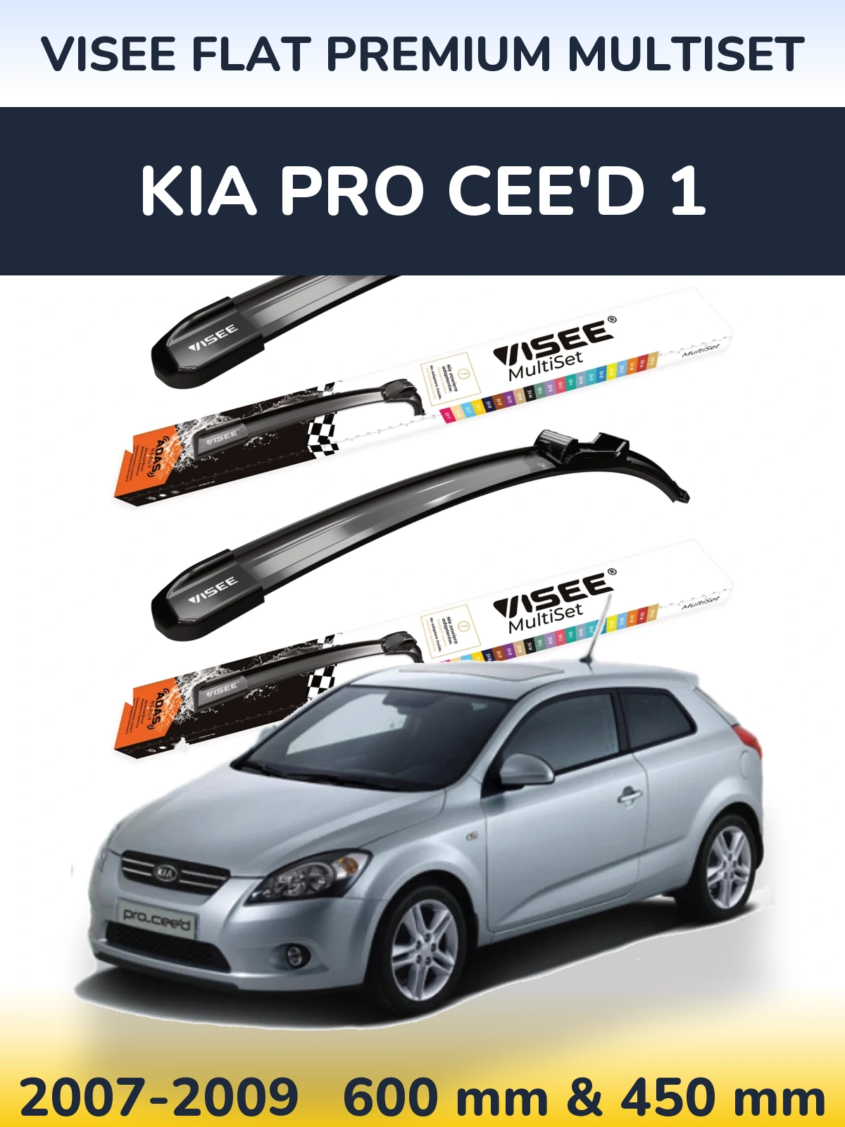 Torkarblad VISEE FLAT PREMIUM MultiSet för KIA Pro Cee'd 1
