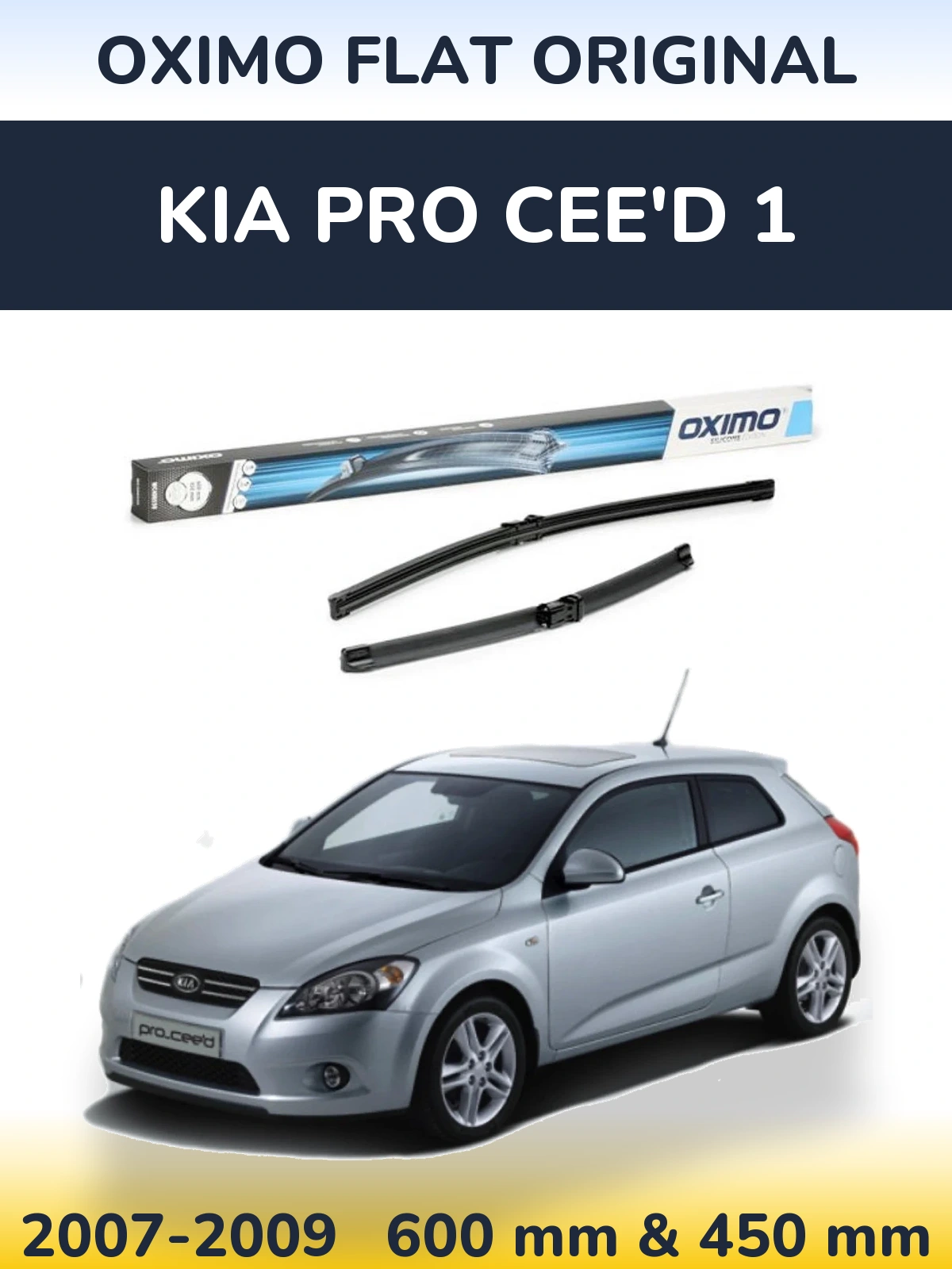 Front wiper blade set Oximo Flat Original 600 & 450 mm for KIA Pro Cee'd 1 2007-2009