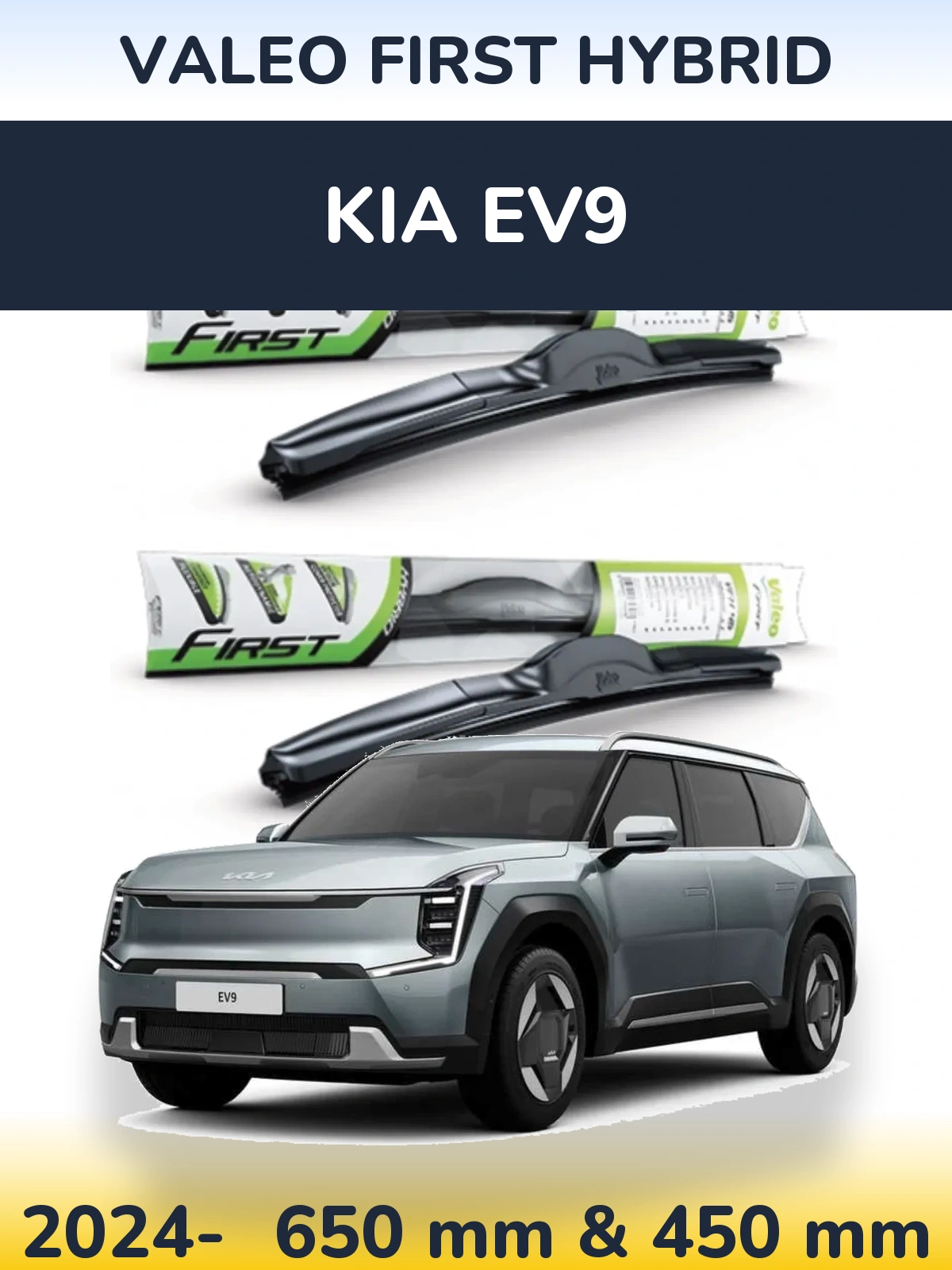 Комплект передніх щіток Valeo First Hybrid 650 & 450 мм для KIA EV9 2024-2026