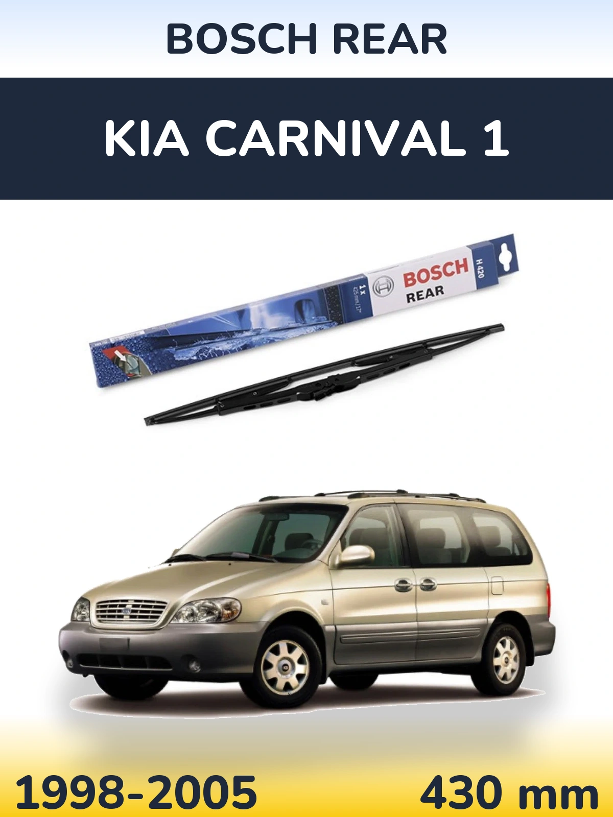Torkarblad BOSCH Rear för KIA Carnival 1