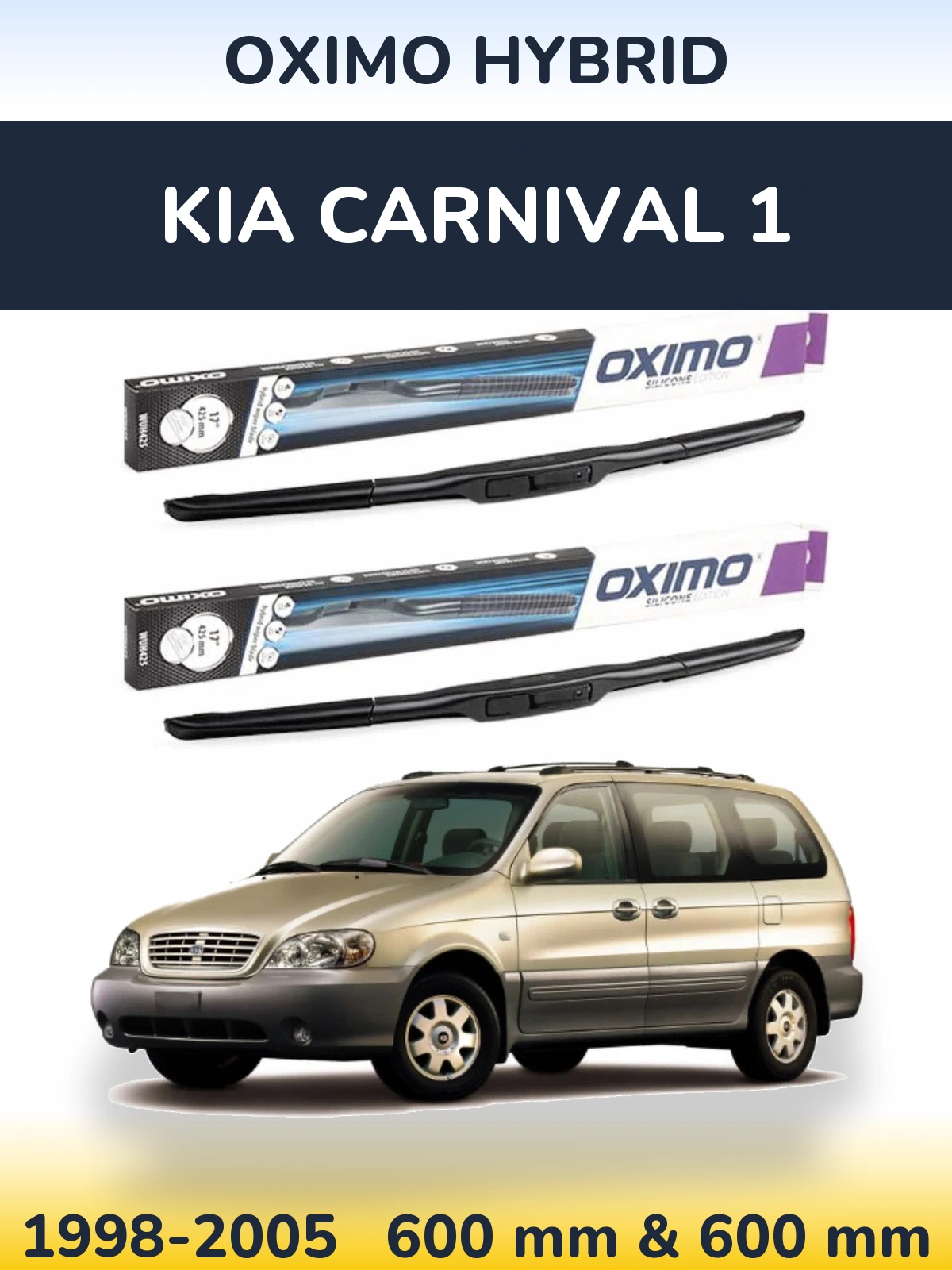 Torkarblad Oximo Hybrid för KIA Carnival 1