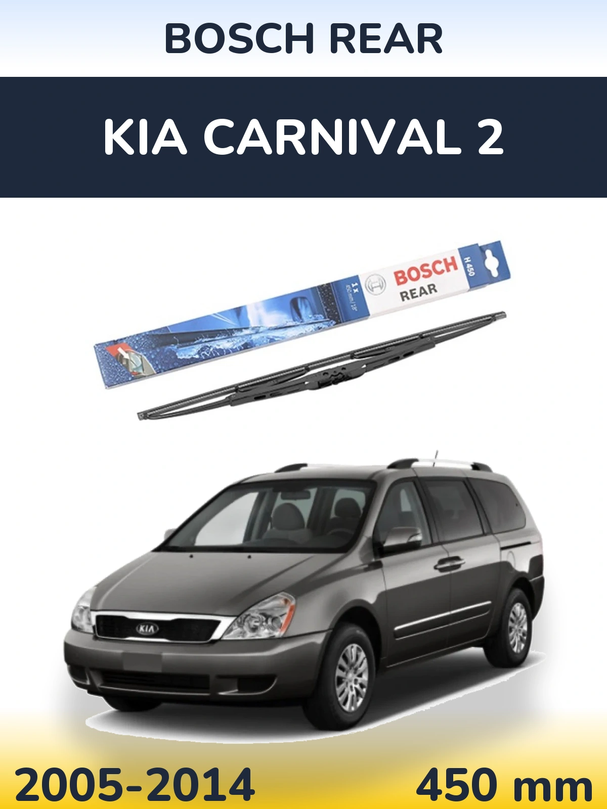 Torkarblad BOSCH Rear för KIA Carnival 2