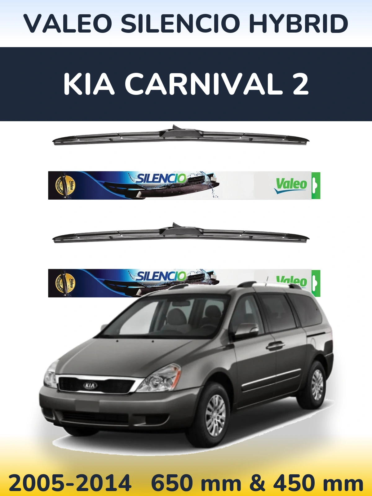 Torkarblad Valeo Silencio Hybrid för KIA Carnival 2