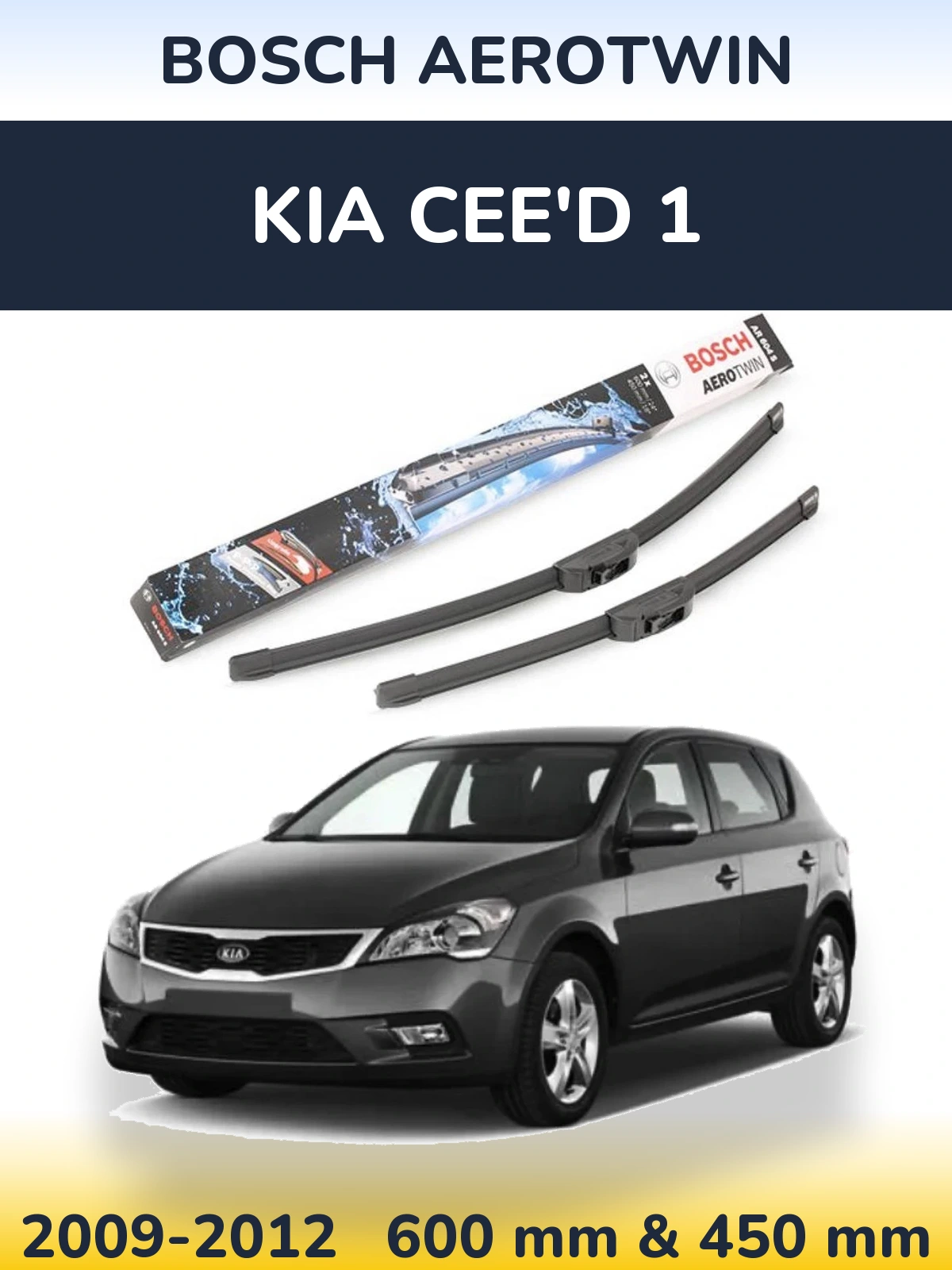 Torkarblad BOSCH AeroTwin för KIA Cee'd 1