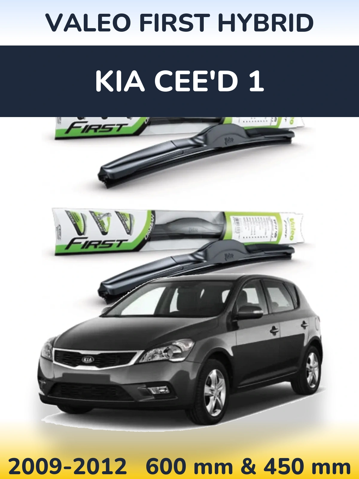 Torkarblad Valeo First Hybrid för KIA Cee'd 1