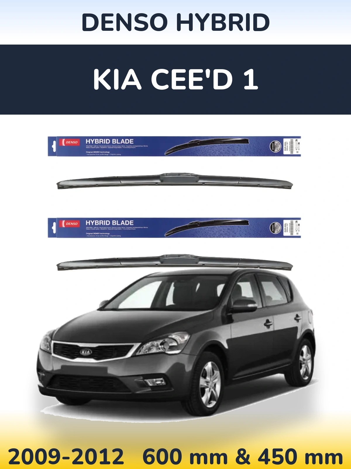 Torkarblad Denso Hybrid för KIA Cee'd 1