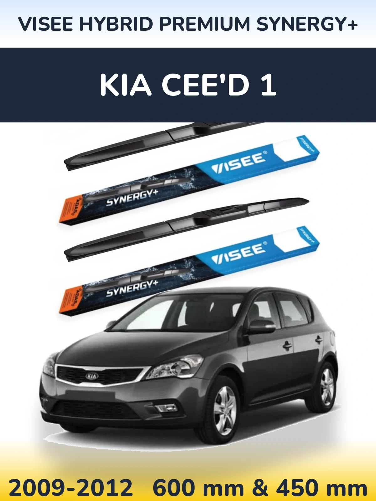 Torkarblad VISEE HYBRID PREMIUM SYNERGY+ för KIA Cee'd 1
