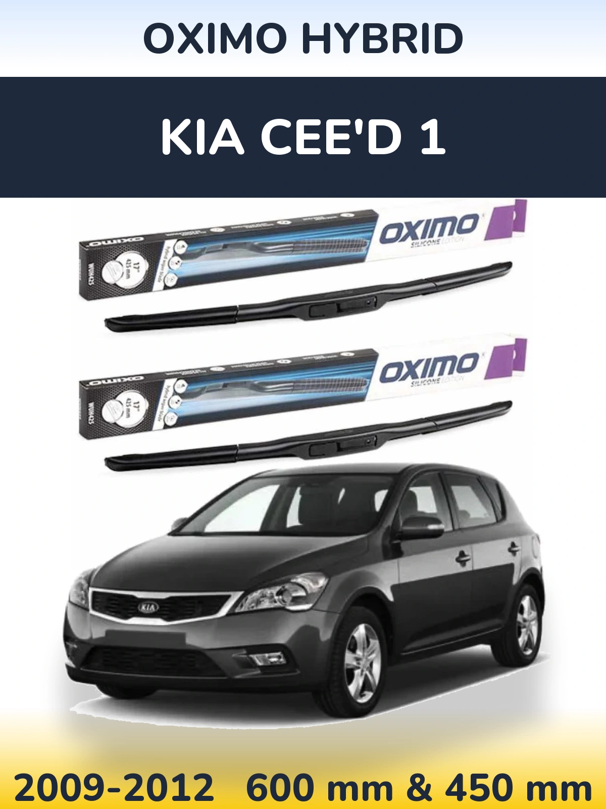 Torkarblad Oximo Hybrid för KIA Cee'd 1