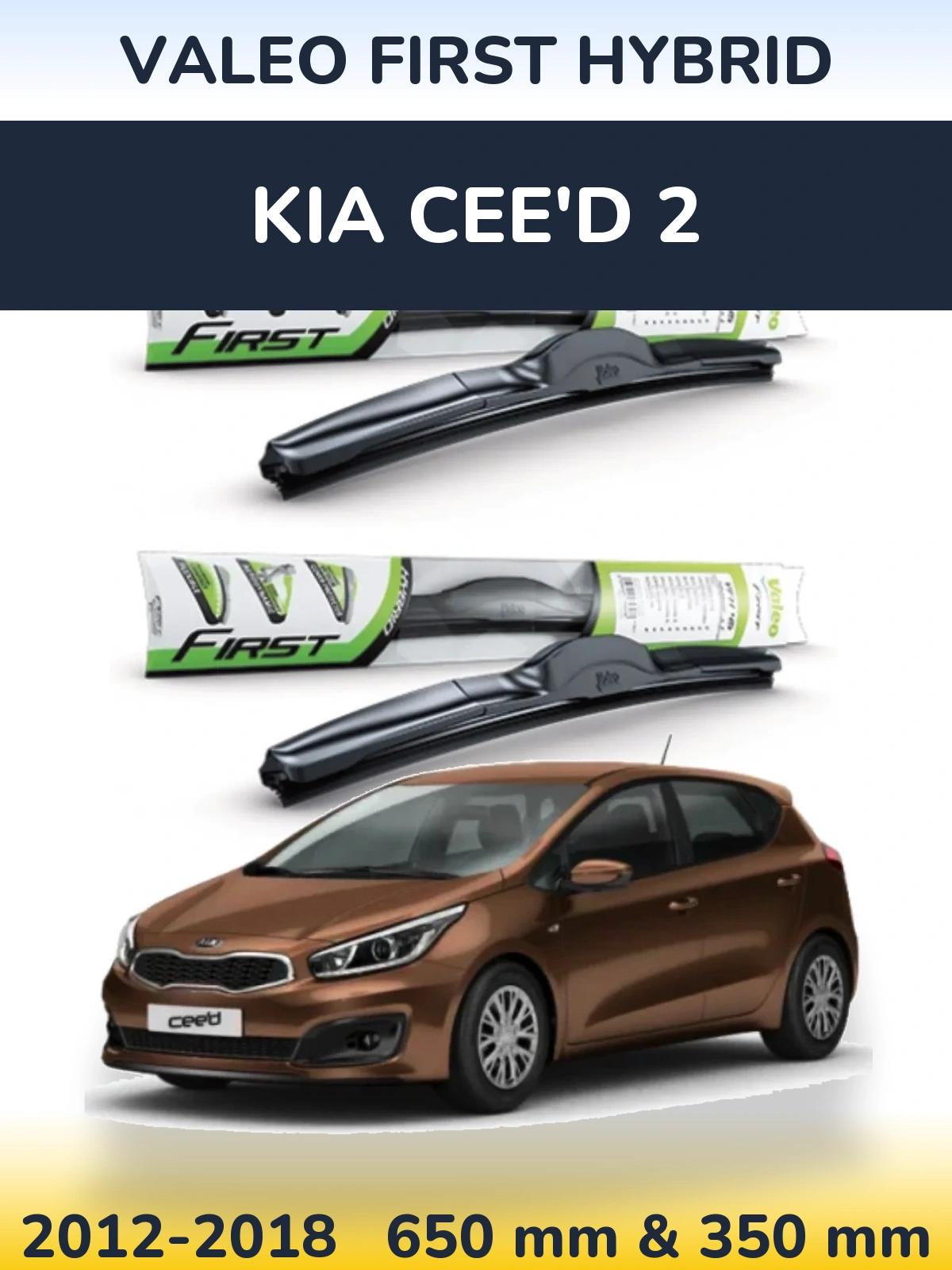 Torkarblad Valeo First Hybrid för KIA Cee'd 2
