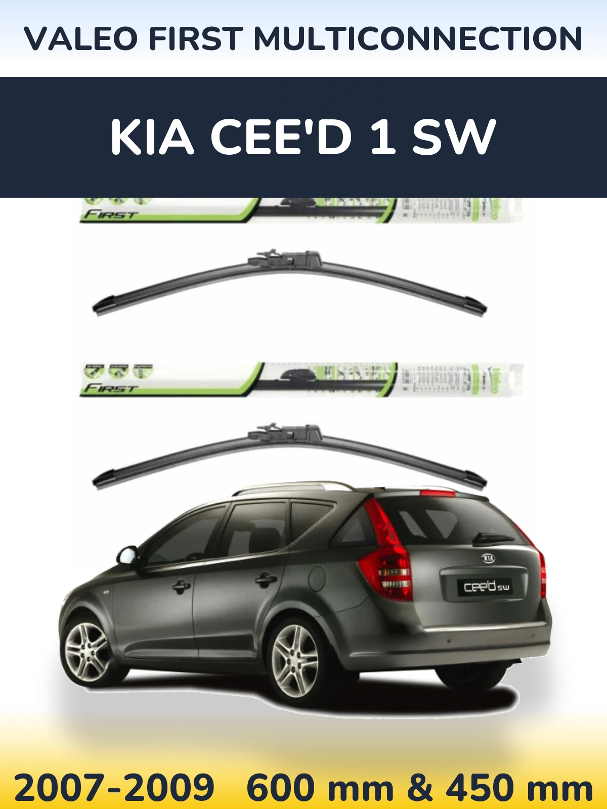 Torkarblad Valeo First MultiConnection för KIA Cee'd 1 SW