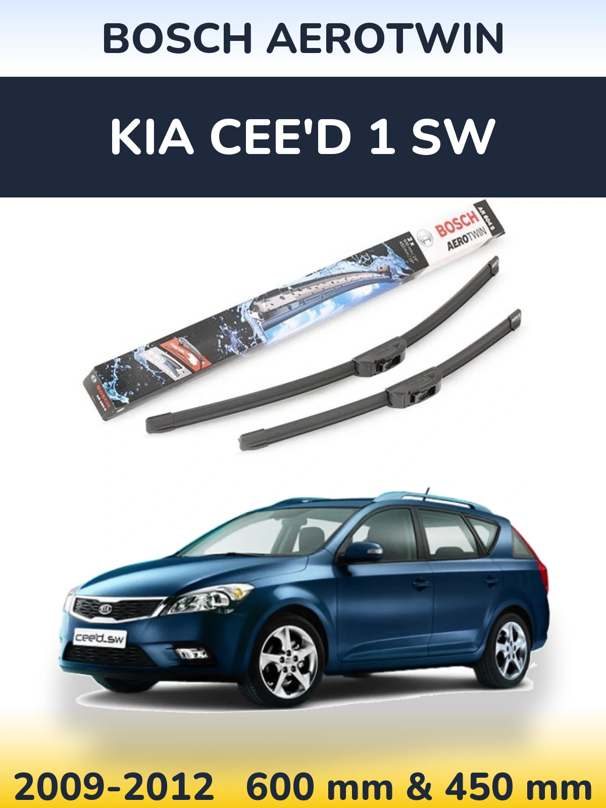 Torkarblad BOSCH AeroTwin för KIA Cee'd 1 SW