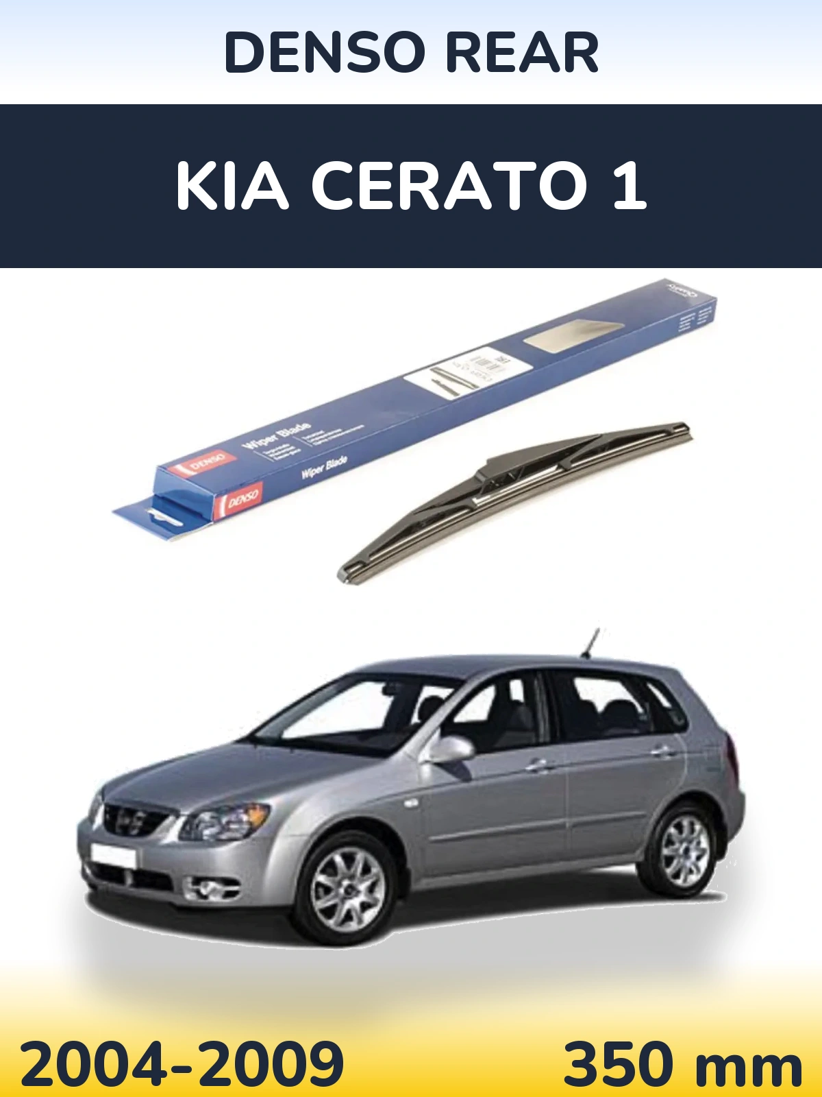 Torkarblad Denso Rear för KIA Cerato 1