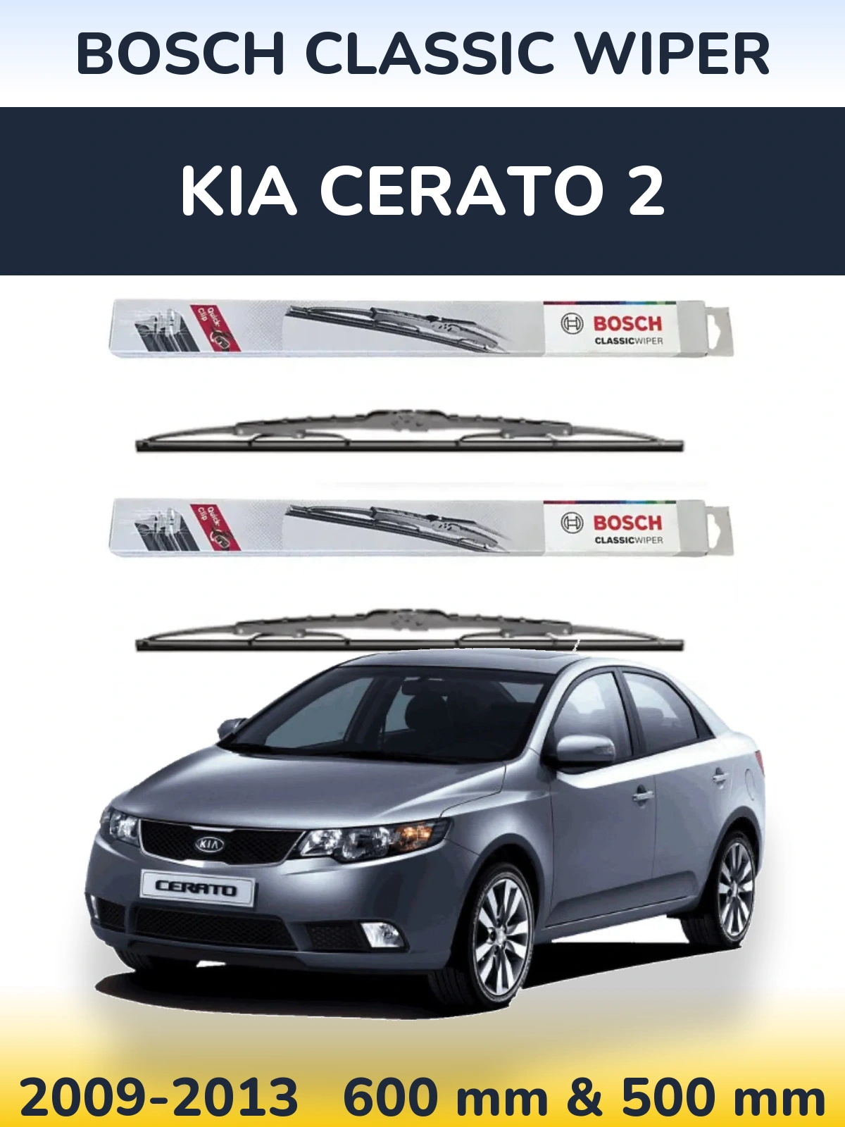 Torkarblad BOSCH Classic Wiper för KIA Cerato 2