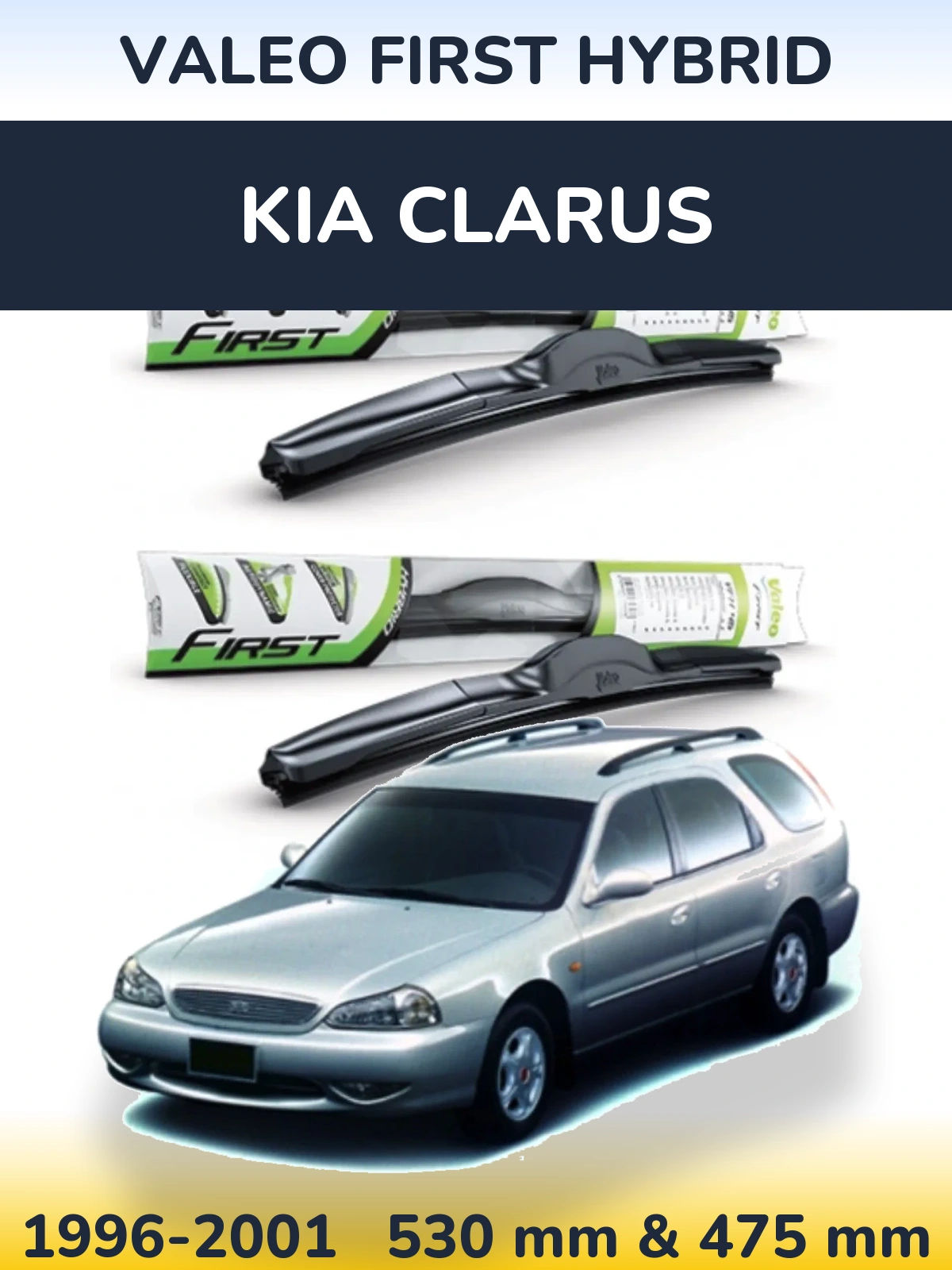 Torkarblad Valeo First Hybrid för KIA Clarus