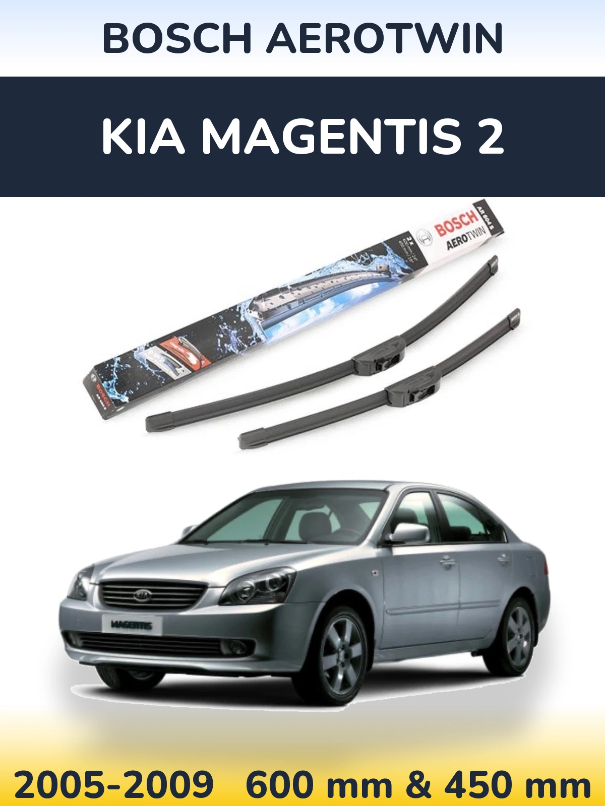 Torkarblad BOSCH AeroTwin för KIA Magentis 2