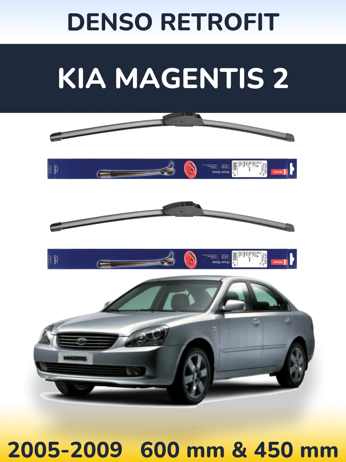 Torkarblad Denso Retrofit för KIA Magentis 2