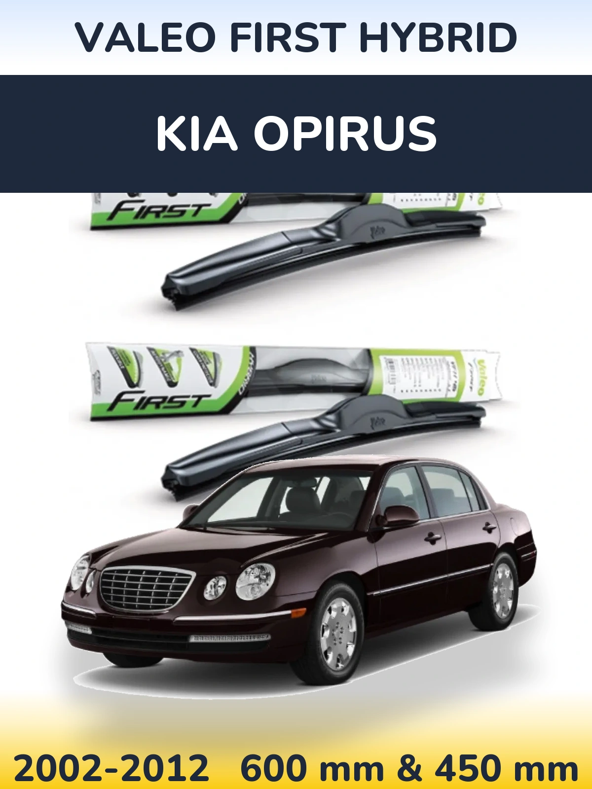 Комплект передних дворников Valeo First Hybrid 600 & 450 мм для KIA Opirus 2002-2012