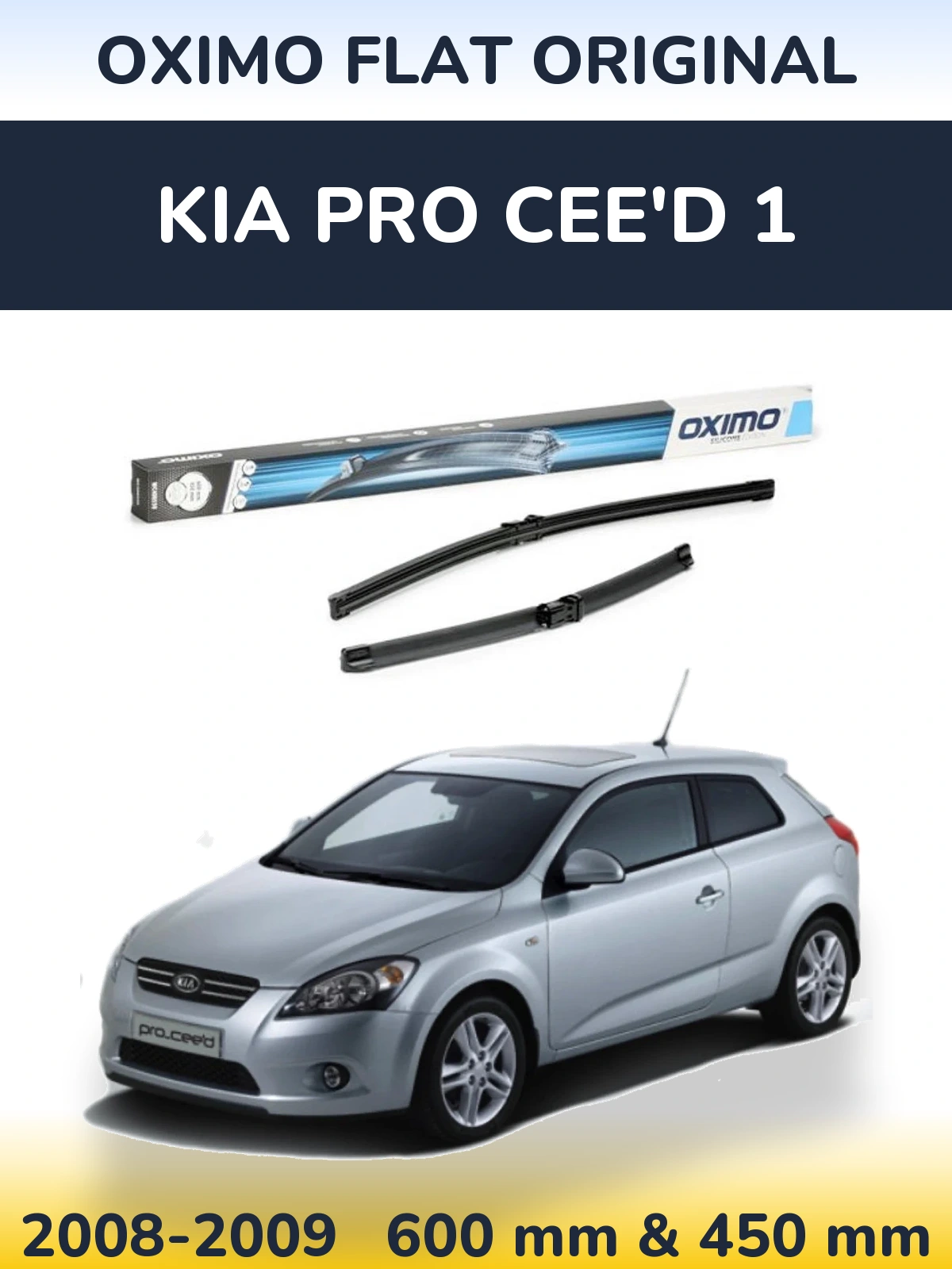Комплект передніх щіток Oximo Flat Original 600 & 450 мм для KIA Pro Cee'd 1 2008-2009