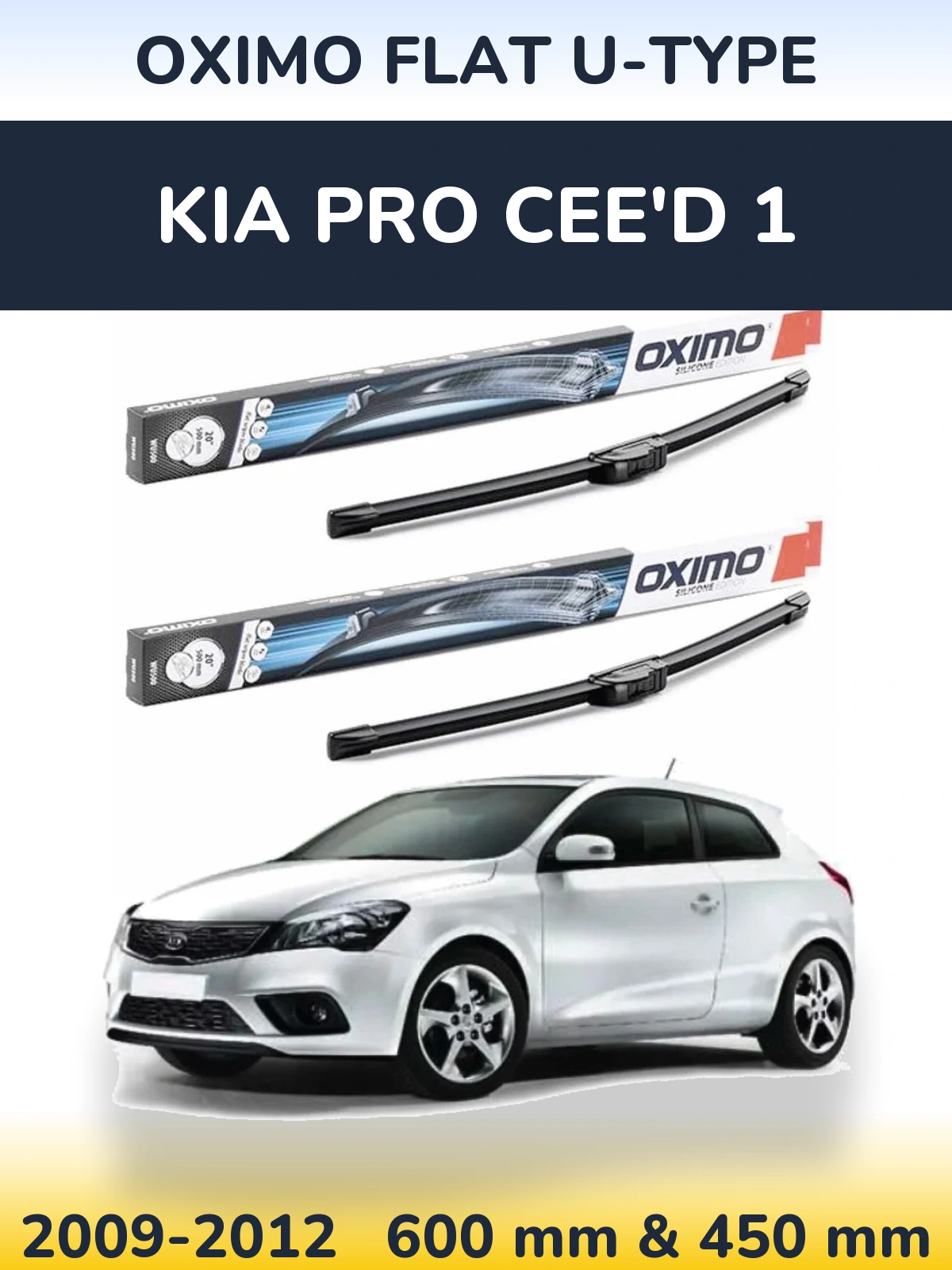 Torkarblad Oximo Flat U-type för KIA Pro Cee'd 1