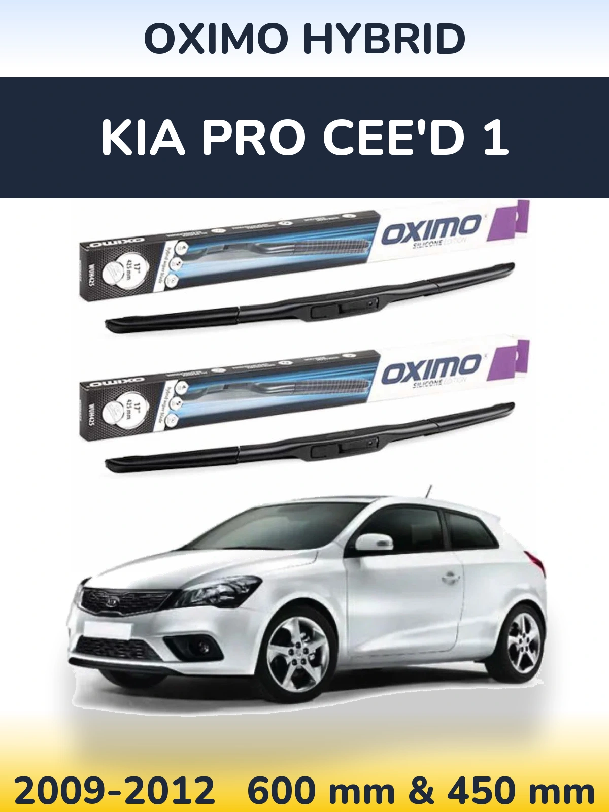Torkarblad Oximo Hybrid för KIA Pro Cee'd 1