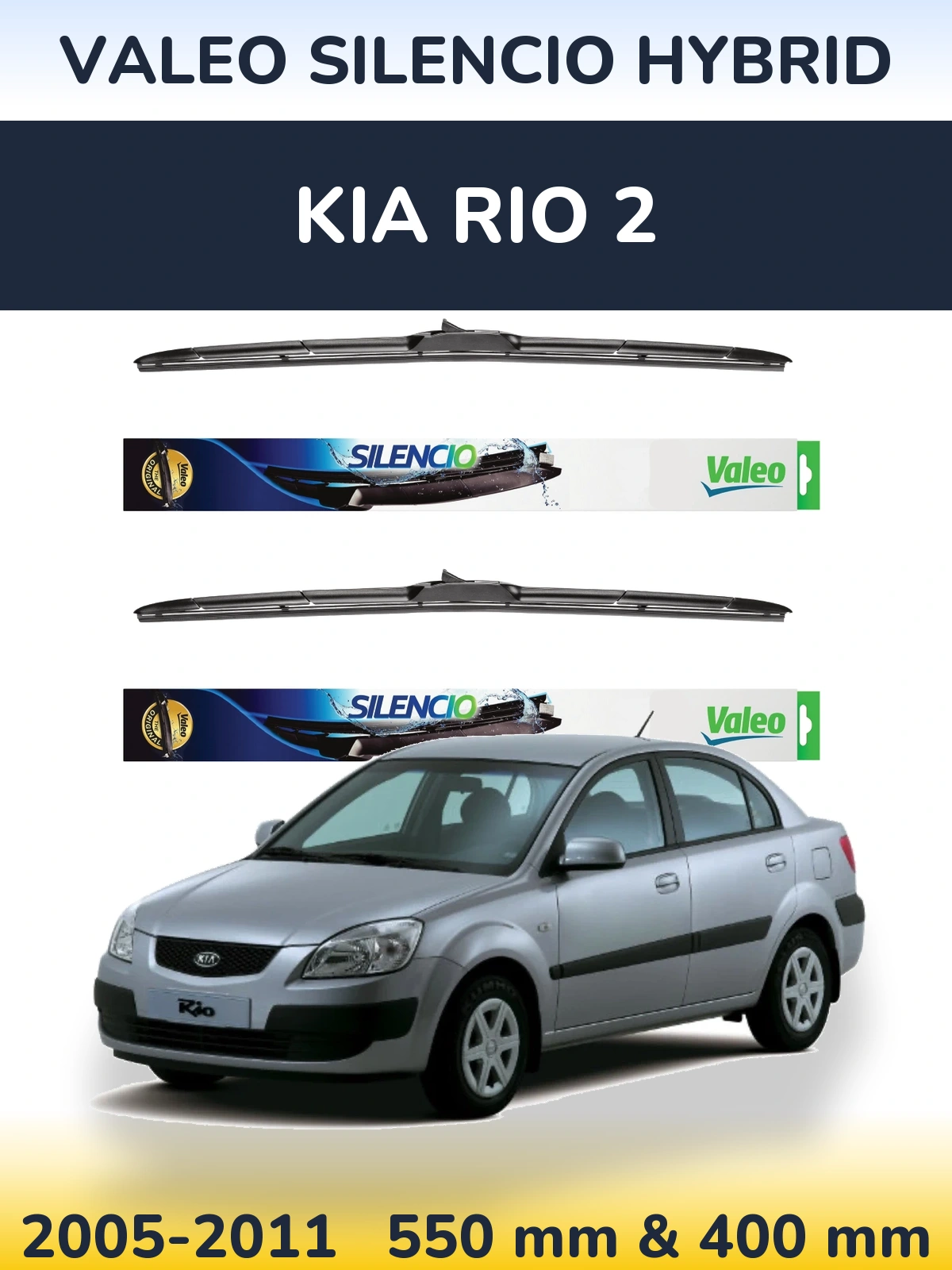 Torkarblad Valeo Silencio Hybrid för KIA Rio 2