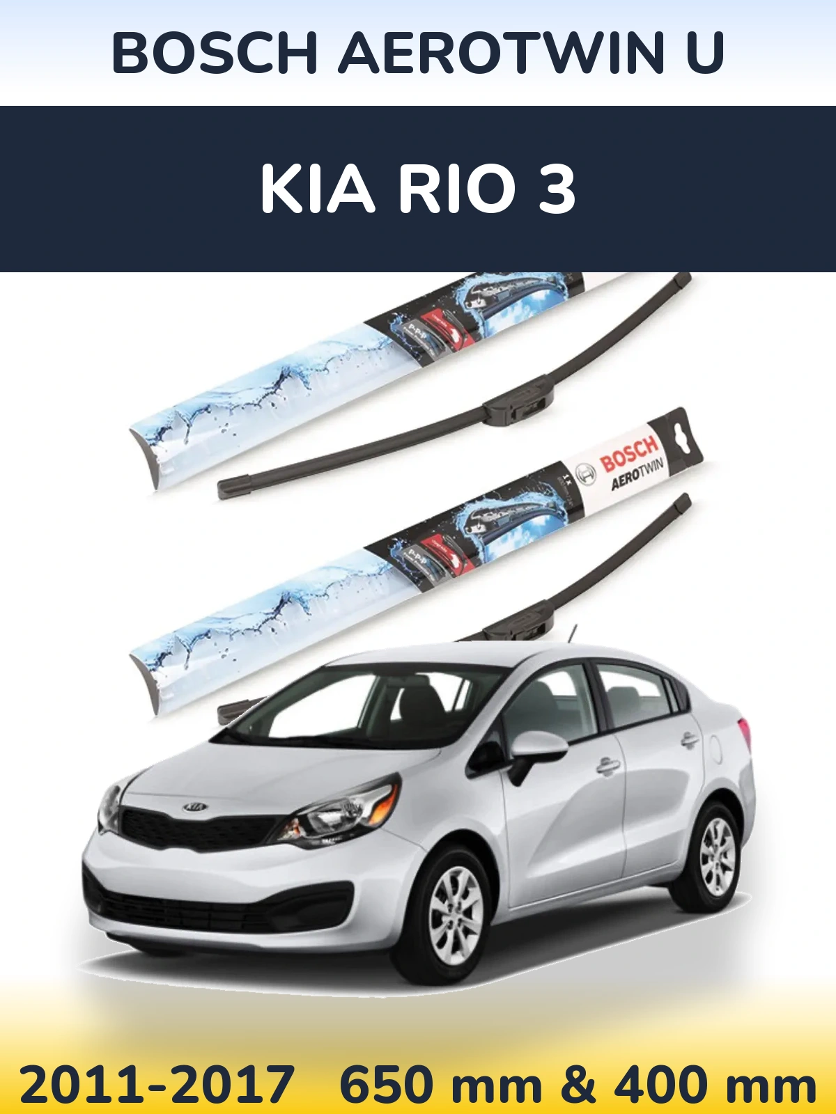 Front wiper blade set BOSCH AeroTwin U 650 & 400 mm for KIA Rio 3 2011-2017