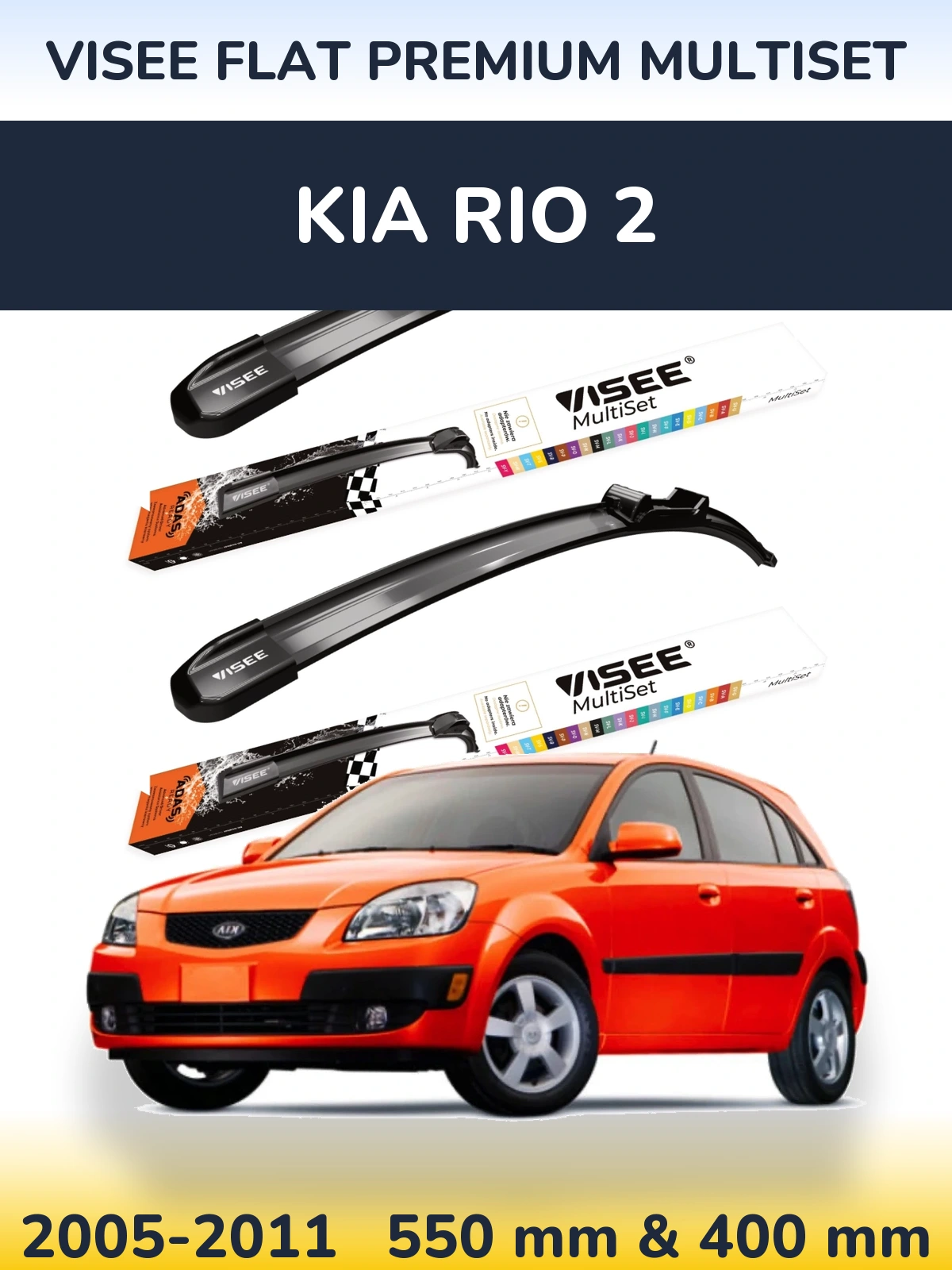 Torkarblad VISEE FLAT PREMIUM MultiSet för KIA Rio 2
