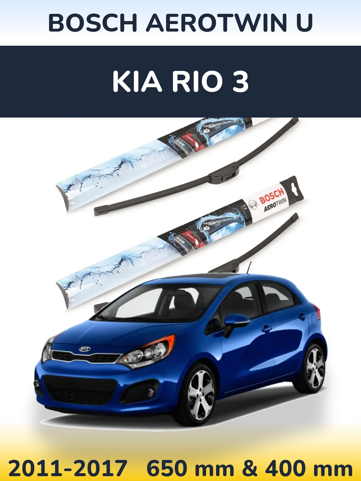 Комплект передних дворников BOSCH AeroTwin U 650 & 400 мм для KIA Rio 3 2011-2017