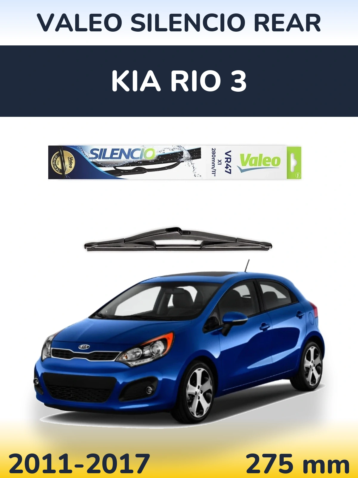 Torkarblad Valeo Silencio Rear för KIA Rio 3