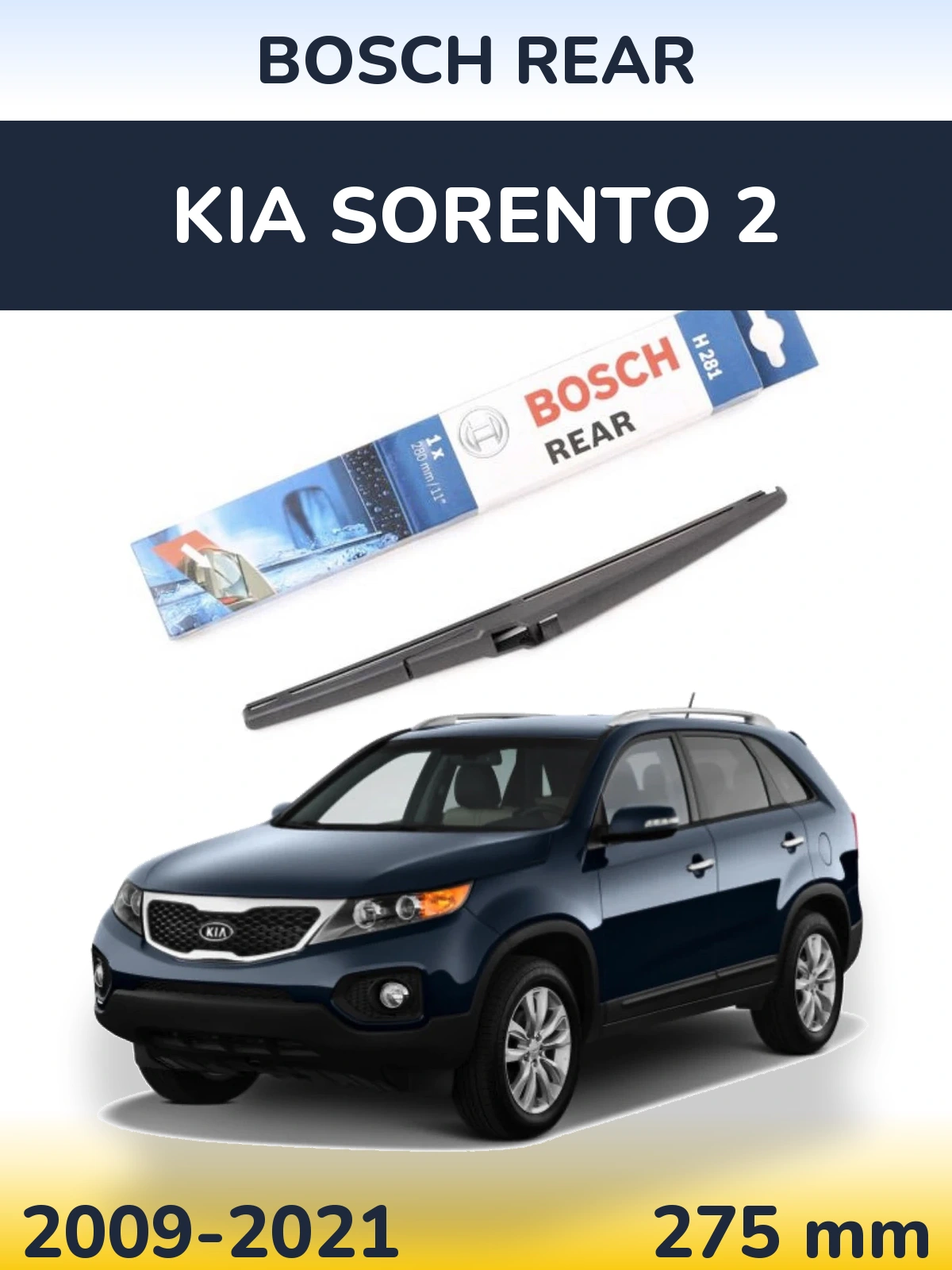 Torkarblad BOSCH Rear för KIA Sorento 2