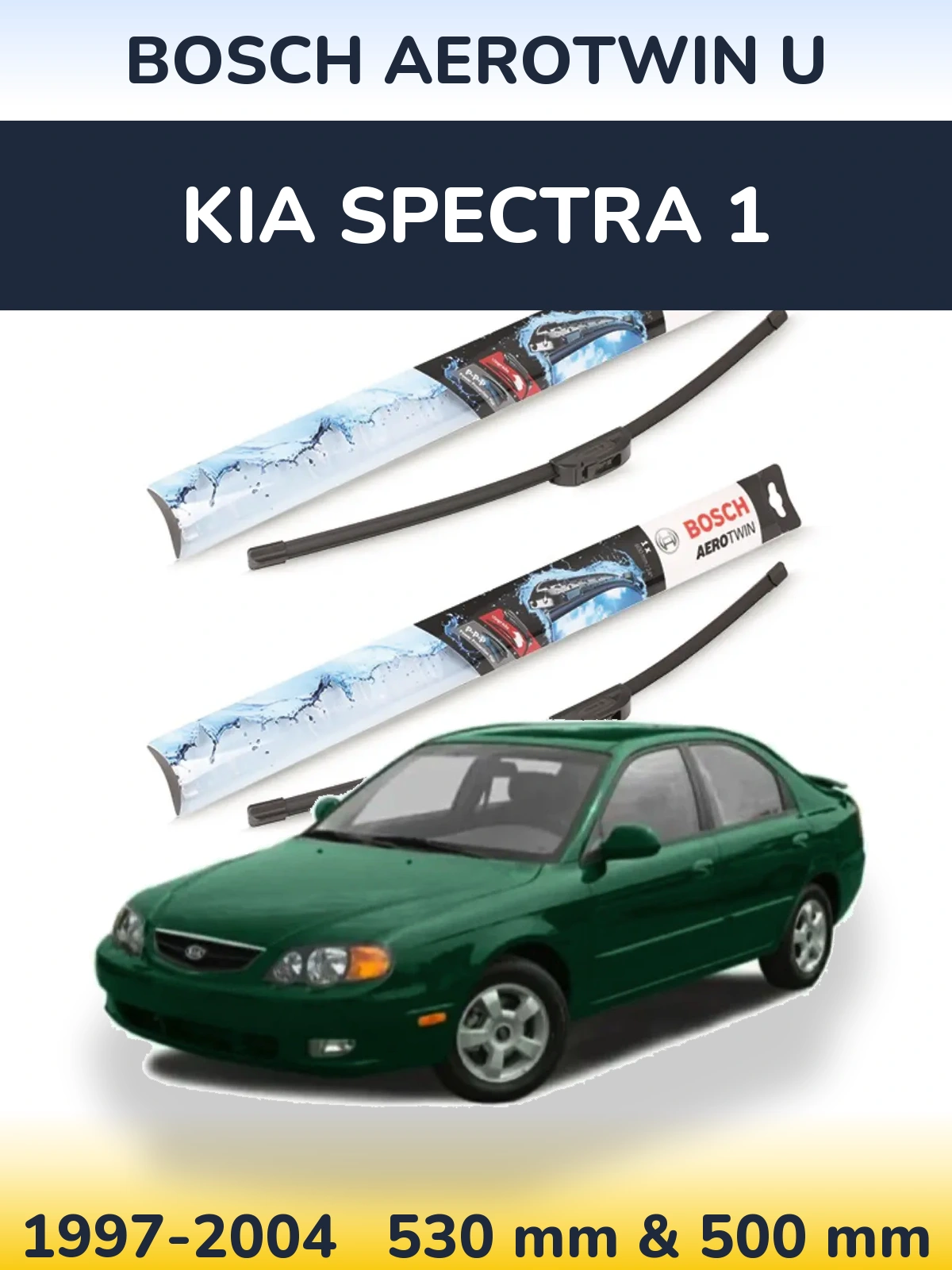 Torkarblad BOSCH AeroTwin U för KIA Spectra 1