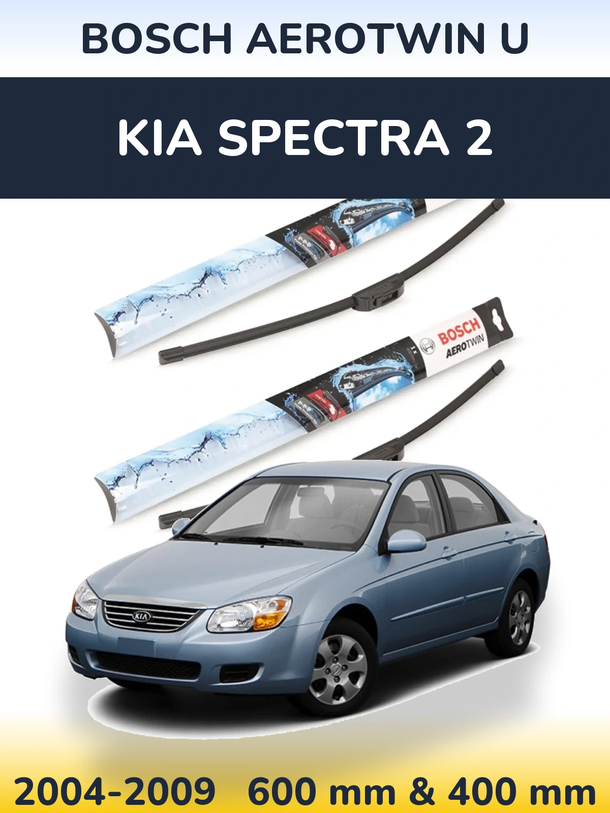 Torkarblad BOSCH AeroTwin U för KIA Spectra 2