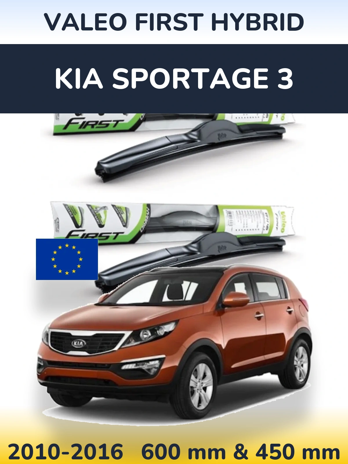 Комплект передніх щіток Valeo First Hybrid 600 & 450 мм для KIA Sportage 3 2010-2016