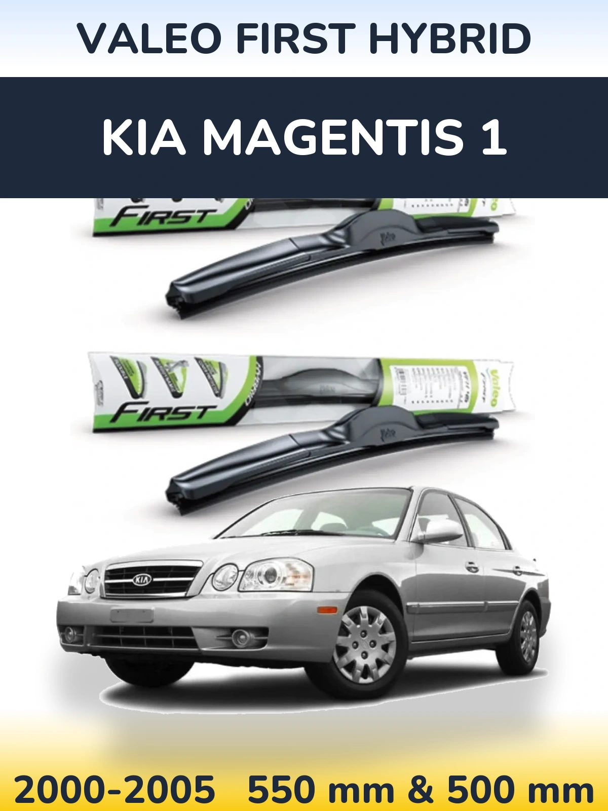 Torkarblad Valeo First Hybrid för KIA Magentis 1