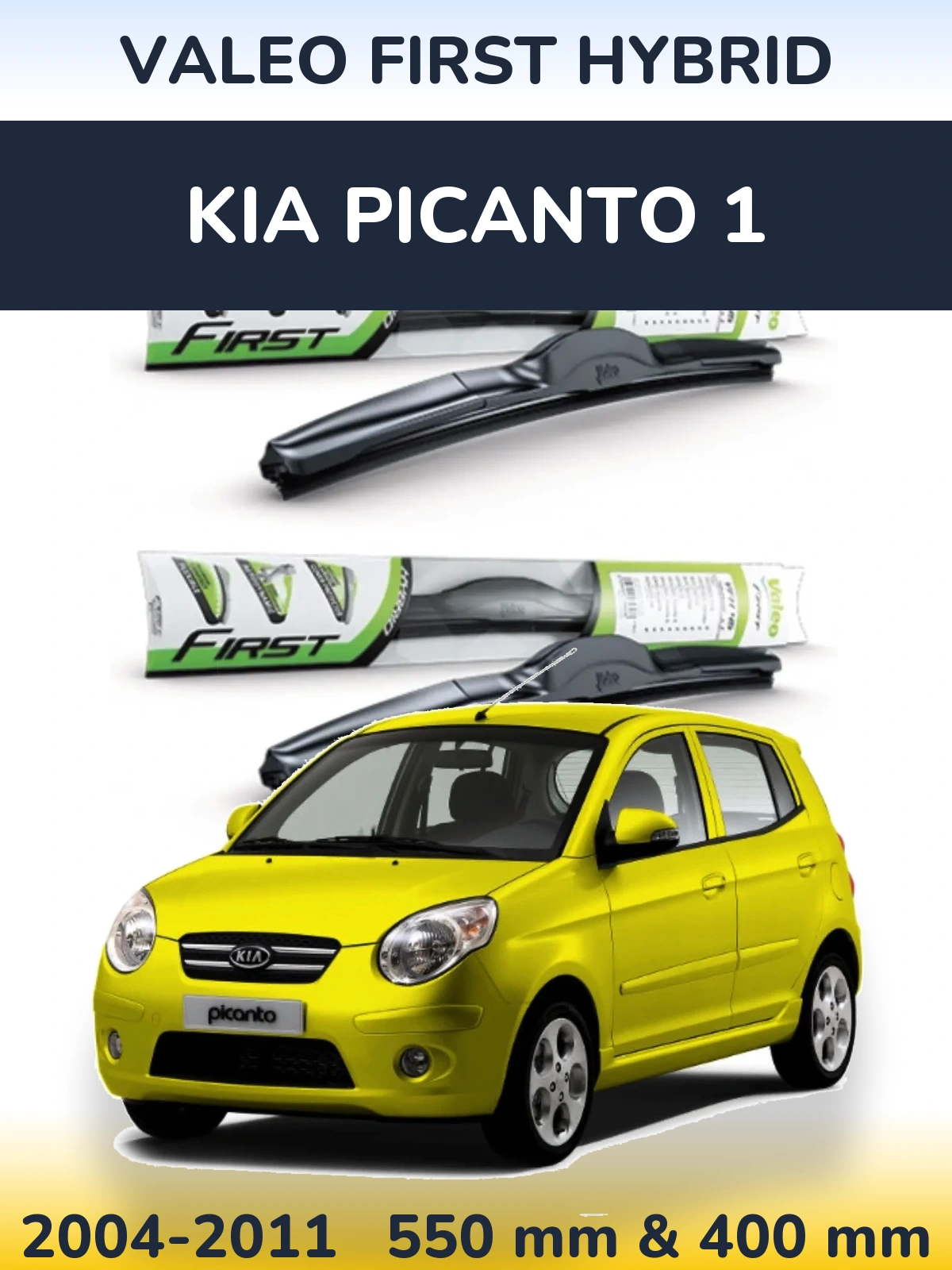 Torkarblad Valeo First Hybrid för KIA Picanto 1