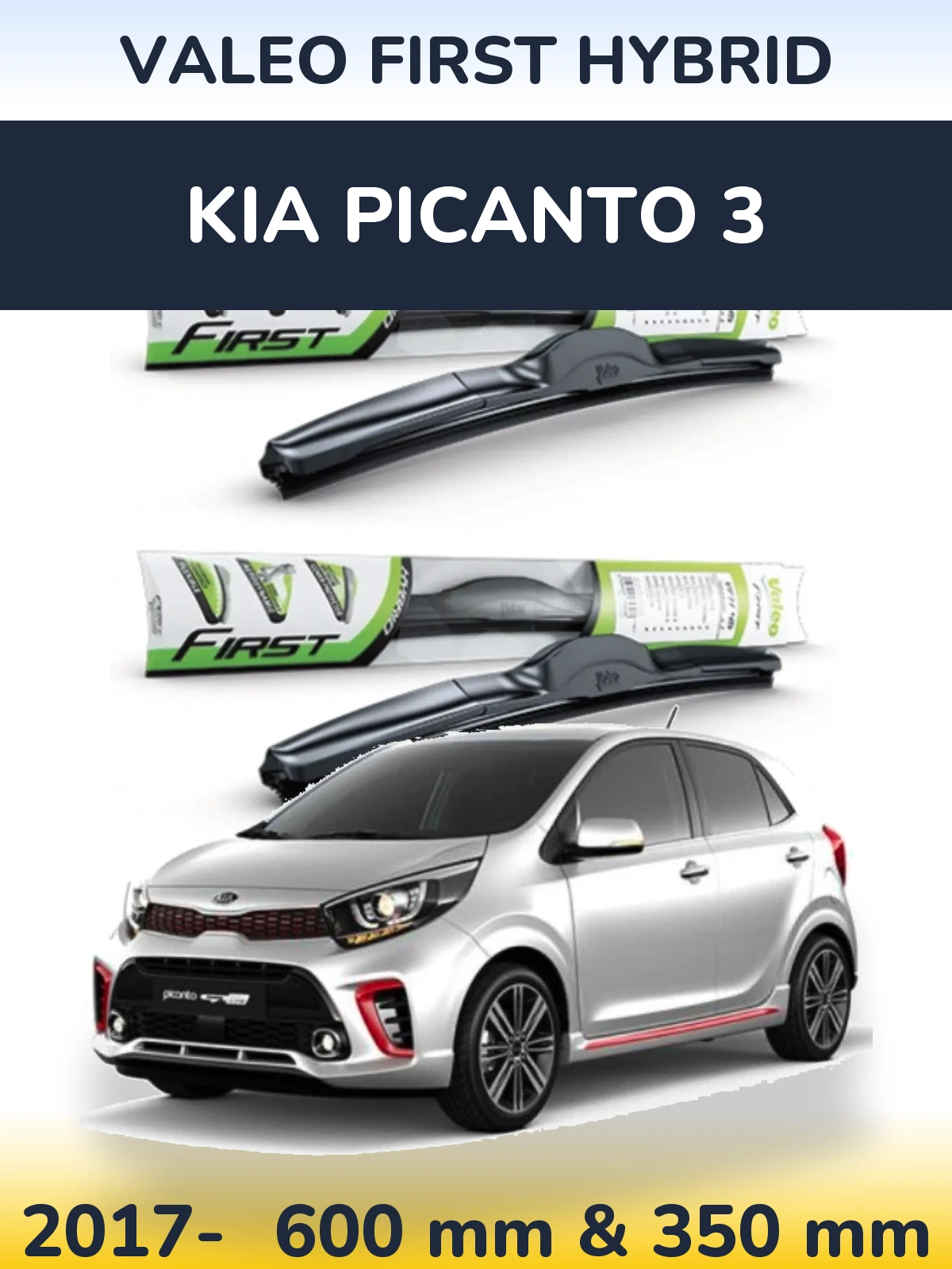 Torkarblad Valeo First Hybrid för KIA Picanto 3