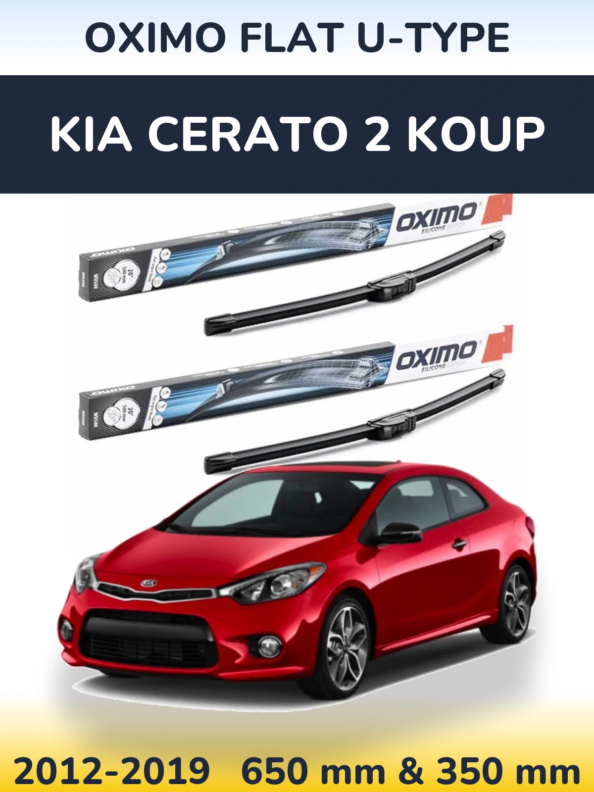 Front wiper blade set Oximo Flat U-type 650 & 350 mm for KIA Cerato 2 Koup 2012-2019