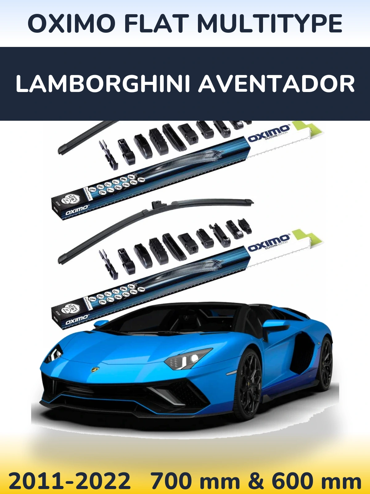 Front wiper blade set Oximo Flat MultiTypee 700 & 600 mm for Lamborghini Aventador 2011-2022