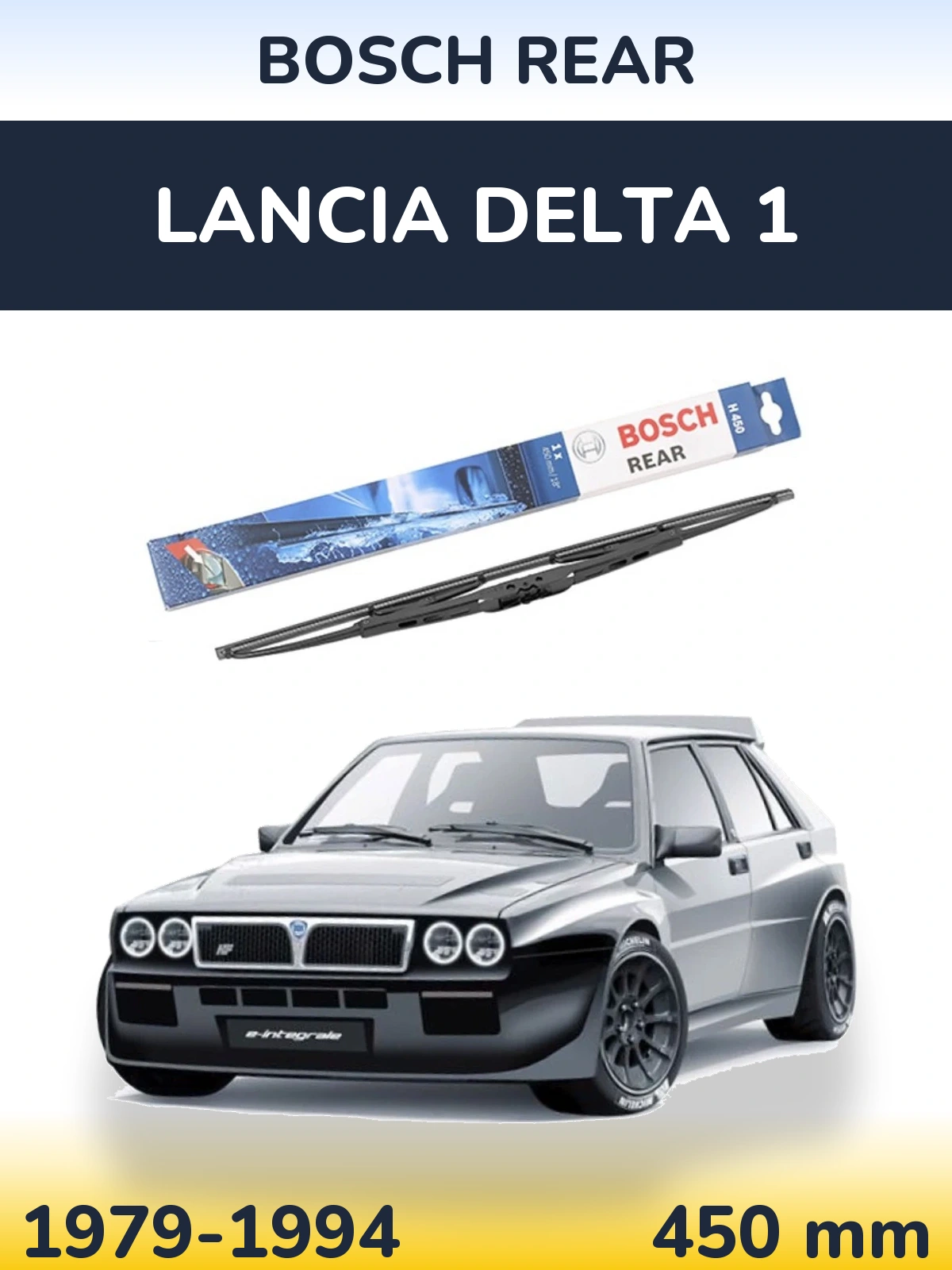 Torkarblad BOSCH Rear för Lancia Delta 1